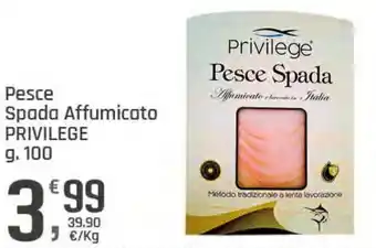 Supermercati Dok Pesce Spada Affumicato PRIVILEGE offerta