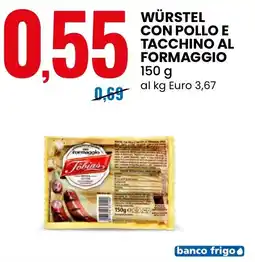 Eurospin Tobias würstel con pollo e tacchino al formaggio offerta
