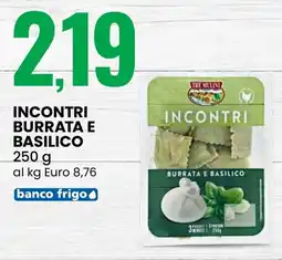 Eurospin Tre mulini incontri burrata e basilico offerta