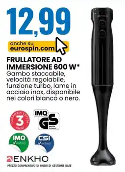 Eurospin Enkho frullatore ad immersione 600 W offerta
