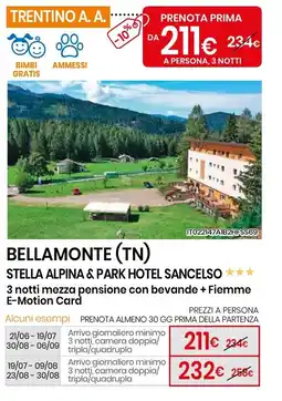 Eurospin Bellamonte (tn) stella alpina & park hotel sancelso offerta