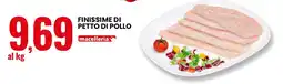 Eurospin Finissime di petto di pollo offerta
