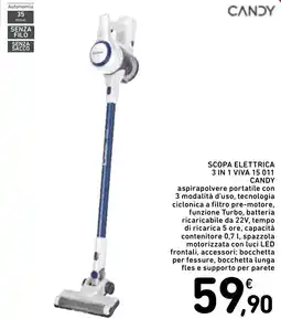 Spazio Conad Scopa elettrica 3 in 1 viva 15 011 CANDY offerta