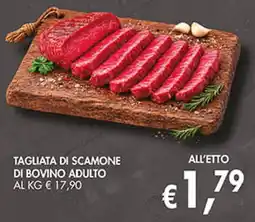 èccoMI Tagliata di scamone di bovino adulto offerta