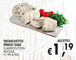 èccoMI Tronchetto primo sale classico/con rucola offerta