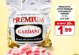 Iperal Prosciutto cotto premium alta qualità GARDANI offerta