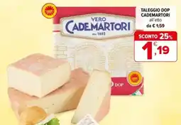 Iperal Taleggio dop CADEMARTORI offerta