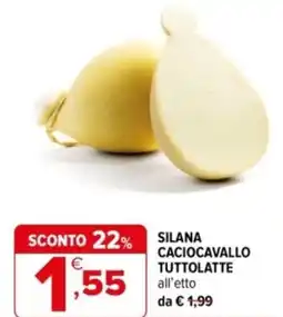 Iperal Silana caciocavallo tuttolatte offerta