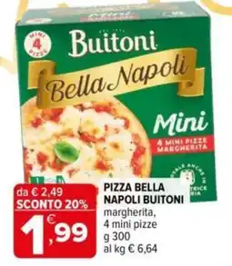 Iperal Pizza bella napoli buitoni margherita, 4 mini pizze offerta