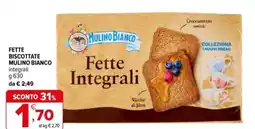 Iperal Fette biscottate mulino bianco integrali offerta