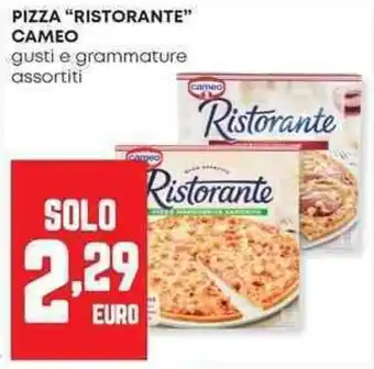 Pam Pizza "ristorante" CAMEO offerta