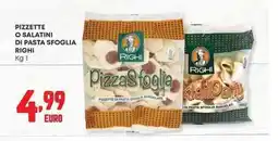 Pam Pizzette o salatini di pasta sfoglia RIGHI offerta