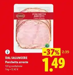 Lidl Dal Salumiere Porchetta arrosto offerta
