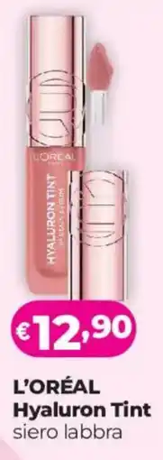 Acqua & Sapone L'ORÉAL Hyaluron Tint siero labbra offerta