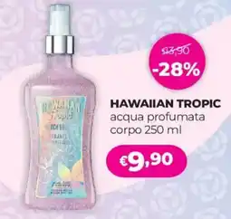 Acqua & Sapone HAWAIIAN TROPIC acqua profumata corpo offerta