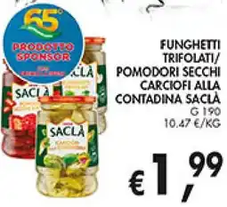 èccoMI Funghetti trifolati/ pomodori secchi carciofi alla contadina SACLÀ offerta