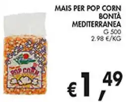 èccoMI Mais per pop corn bontà mediterranea offerta