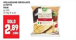 Pam Melanzane grigliate a fette PAM offerta