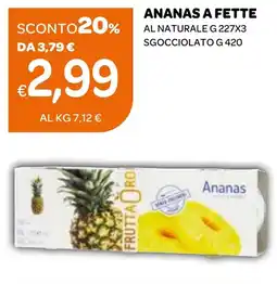Ekom Frutta oro ananas a fette al naturale, sgocciolato offerta