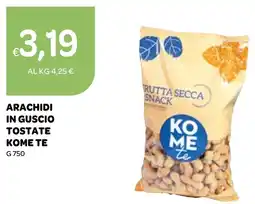 Ekom Arachidi in guscio tostate KOME TE offerta