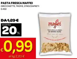 Ekom Pasta fresca maffei orecchiette, trofie, strozzapreti offerta