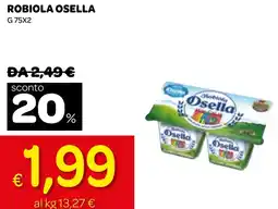 Ekom Robiola osella offerta