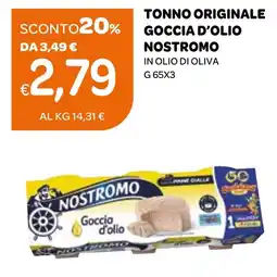 Ekom Tonno originale goccia d'olio nostromo in olio di oliva offerta