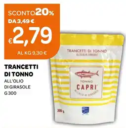 Ekom Trancetti di tonno all'olio di girasole offerta