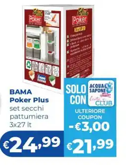 Acqua & Sapone BAMA Poker Plus set secchi pattumiera offerta