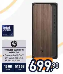 Unieuro hp OMNIDESK DESKTOP AI m03-0015nl offerta