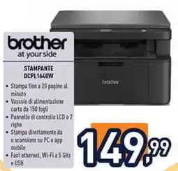 Unieuro brother at your side STAMPANTE DCPL1640W offerta