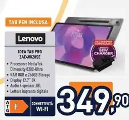 Unieuro Lenovo IDEA TAB PRO ZAE40020SE offerta