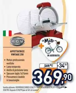 Unieuro R.G.V. affettatrice vintage 250 offerta