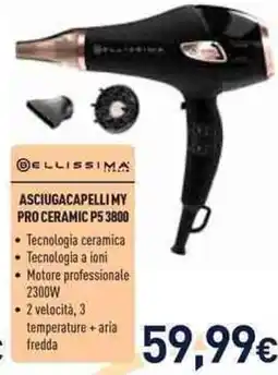 Unieuro BELLISSIMA ⑥ELLISSIMA ASCIUGACAPELLI MY PRO CERAMIC P5 3800 offerta