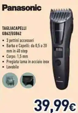 Unieuro Panasonic TAGLIACAPELLI GB62/EGB62 offerta