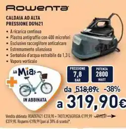 Unieuro Rowenta CALDAIA AD ALTA PRESSIONE DG9621 offerta