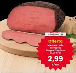 Interspar Manzo arrosto all'inglese Despar Premium offerta