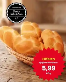 Interspar Spighe Pan Goloso offerta