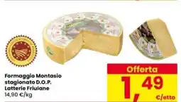 Interspar Formaggio Montasio stagionato D.O.P. Latterie Friulane offerta