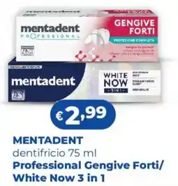 Acqua & Sapone MENTADENT dentifricio, Professional Gengive Forti/ White Now 3 in 1 offerta