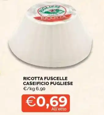 Mercatò Ricotta fuscelle caseificio pugliese offerta