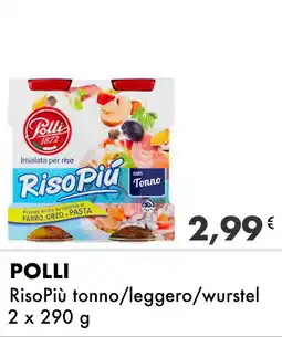 Iper Tosano POLLI RisoPiù tonno/leggero/wurstel offerta