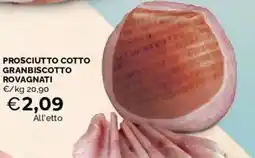 Mercatò Prosciutto cotto granbiscotto rovagnati offerta