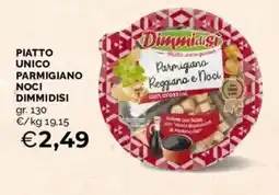 Mercatò Piatto unico parmigiano noci DIMMIDISI offerta