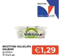 Mercatò Ricottina vallelata GALBANI offerta