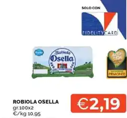 Mercatò Robiola osella offerta
