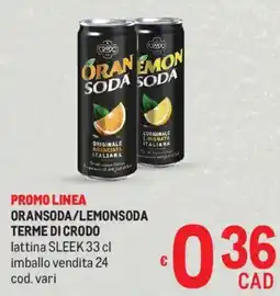 Metro Oransoda/lemonsoda terme di crodo offerta