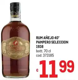 Metro Rum añejo 40° PAMPERO SELECCION 1938 offerta