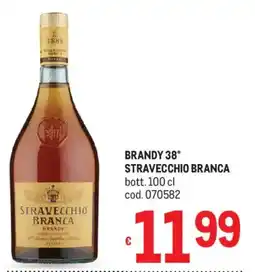 Metro Brandy 38° STRAVECCHIO BRANCA offerta