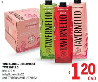 Metro Vino bianco/rosso/rosè TAVERNELLO offerta